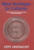 Metal Techniques for Craftsmen: A Basic Manual on the Methods of Forming and Decorating Metals image