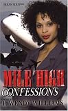 Mile High Confessions (Urban Soul) (Urban Soul Presents)