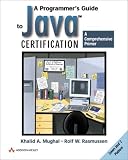 A Programmers Guide to Java (tm) Certification