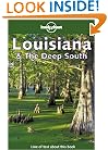 Lonely Planet Louisiana & the Deep South (Lonely Planet Louisiana and the Deep South)