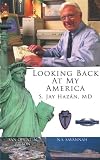 Looking Back At My America