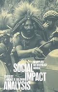Social Impact Analysis: An Applied Anthropology Manual