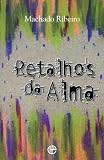 Retalhos da Alma