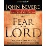 The Fear of the Lord: Discover the Key to Intimately Knowing God