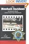 The Newhall Incident: America's Worst Uniformed Cop Massacre