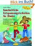 Ganzheitliche Entspannungstechniken f...