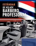 Spanish Translated Milady's Standard Professional Barbering, 5th Edition (Spanish Edition)