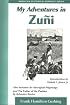 My Adventures in Zuni