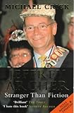 Jeffrey Archer : stranger than fiction