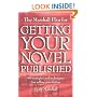 The Marshall Plan for Getting Your Novel Published: 90 Strategies and Techniques for Selling Your Fiction