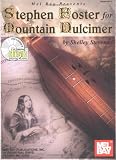 Stephen Foster for Mountain Dulcimer