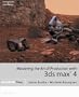 Mastering the Art of Production with 3ds max 4 (One-Off)