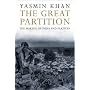 The Great Partition: The Making of India and Pakistan