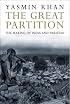 The Great Partition: The Making of India and Pakistan