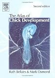 Atlas of Chick Development, Second Edition