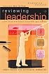 Reviewing Leadership: A Christian Evaluation of Current Approaches (Engaging Culture)