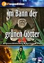 Im Bann der grünen Götter