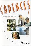 Revue Didier  / Cadences : Méthode de français, niveau débutant