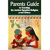 parents guide to teaching the ancient egyptian religion to their children