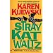 Stray Kat Waltz (Kat Colorado Mysteries)