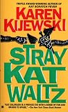 Stray Kat Waltz (Kat Colorado Mysteries)