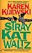 Books : Stray Kat Waltz (Kat Colorado Mysteries)
