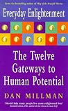 Everyday Enlightenment: The Twelve Gateways to Personal Growth