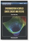 Synchronization in Coupled Chaotic Circuits & System (World Scientific Series on Nonlinear Science, Series a)
