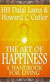 The Art of Happiness: A Handbook for Living