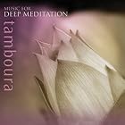 Tamboura by Music for Deep Meditation