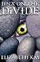 Jinx on the Divide