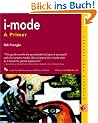 I-Mode: A Primer with CDROM (Professional Mindware)