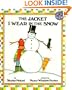 The Jacket I Wear in the Snow (Mulberry Big Book)
