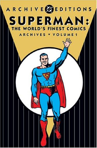 Superman: The World's Finest Comics - Archives, Volume 1 (DC Archive Editions)