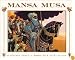 Mansa Musa: The Lion of Mali
