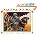 Mansa Musa: The Lion of Mali