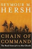 Chain of Command: The Road from 9/11 to Abu Ghraib