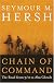 Chain of Command : The Road from 9/11 to Abu Ghraib