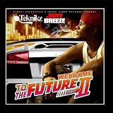 Welcome To The Future II by Jody Breeze