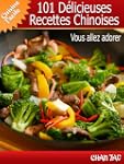 101 D�licieuses Recettes Chinoises -...