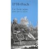 Le bon sens : Puis� dans la nature