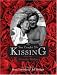You Caught Me Kissing: A Love Story