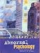 Abnormal Psychology: Custom Edition for University of Illinois by Thomas F Oltmanns ISBN 0536736855