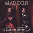So Dark the Con of Man