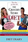 Grocery Store Diet DIARY