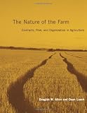 The Nature of the Farm: Contracts, Risk, and Organization in Agriculture
