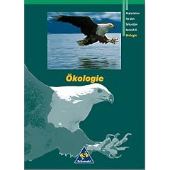 Gr�ne Reihe. Materialien f�r die Sekundarstufe II: �kologie. Neubearbeitung