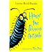 Harry the Poisonous Centipede: A Story To Make You Squirm