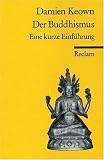 Der Buddhismus: Eine kurze Einf�hrung - Damien Keown