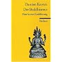 Der Buddhismus: Eine kurze Einf�hrung